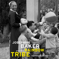 Josephine Baker and the Rainbow Tribe of Adoptees